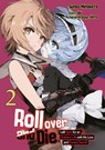 Roll over and Die: I Will Fight for an Ordinary Life with My Love and Cursed Sword, Band 02 (deutsche Ausgabe, Manga) - Kiki - 9783987451621