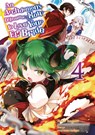 An Archdemon's Dilemma: How to Love Your Elf Bride - Band 04 (deutsche Ausgabe) - Hako Itagaki - 9783987452093