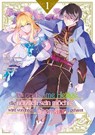 Die grausame Heilige, die nützlich sein möchte, wird von ihrem Ehemann gehasst, Band 01 - Touko Amekawa - 9783987452581