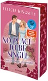 No Place to be Single - This Love Tastes Like Trouble - Felicia Kingsley - 9783987511394