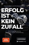 Erfolg ist kein Zufall - Maurice Bork ; Christian Gaschler - 9783987551529