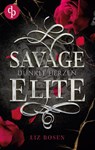 Savage Elite - Liz Rosen - 9783987786006