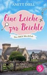 Eine Leiche zur Beichte - Anett Diell - 9783987786778