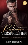 Riskantes Versprechen - ROSEN,  Liz - 9783987788512