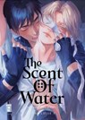 The Scent of Water (The Wrong Scents: Roman 3) - Anne Luise P. - 9783987886171
