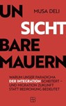 Unsichtbare Mauern - Musa Deli - 9783987909672