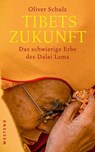 Tibets Zukunft - Oliver Schulz - 9783987910876