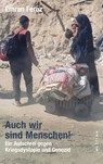 Wir wollen leben! - Emran Feroz - 9783987913396