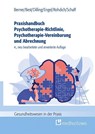 Praxishandbuch Psychotherapie-Richtlinie, Psychotherapie-Vereinbarung und Abrechnung - Barbara Berner ; Dieter Best ; Julian Dilling ; Ruth Rohdich - 9783988002075