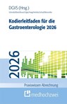 Kodierleitfaden für die Gastroenterologie 2026 - Alexandra Schmidt ; Jörg Albert ; Martin Braun ; Maximilian Gilger - 9783988002181