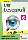 Der Leseprofi / Arbeitsheft - Fit durch Lesetraining / Klasse 6 - Ulrike Stolz ; Lynn-Sven Kohl - 9783988411150