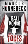 Ballkönige des Todes - Marcus Hünnebeck - 9783988450241