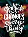 Gratitude Changes Everything - MONRA,  Julie - 9783988825421