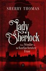 Eine Studie in scharlachroter Frau - Sherry Thomas - 9783988960184
