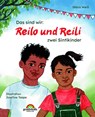 Gemeinsam sind wir stark : Reilo und Reili - - Shlica Weiß - 9783989200227
