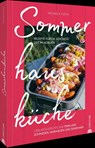 Sommerhausküche: Rezepte für die schönste Zeit im Norden - Michaela Fuchs - 9783989510982