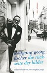 Die Rückseite der Bilder - Wolfgang Georg Fischer - 9783990142325