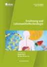 Fischer, G: Ernährung und Lebensmitteltechnologie - FISCHER,  Gerit ; Wolf, Brigitte ; Bürbaumer, Barbara - 9783990231500