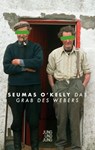 Das Grab des Webers - Seumas O'Kelly - 9783990274460