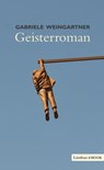 Geisterroman - Gabriele Weingartner - 9783990390863