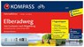 FF6297 Elberadweg von Cuxhaven nach Magdenburg Kompass - POLLMANN,  Bernhard - 9783990442340