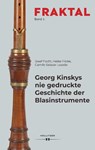 Georg Kinskys nie gedruckte Geschichte der Blasinstrumente - Josef Focht ; Heike Fricke ; Camilo Salazar Lozada - 9783990940921