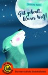 Gut geheult, kleiner Wolf - Christine Rettl - 9783991280057