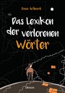 Das Lexikon der verlorenen Wörter - Diana Anfimiadi - 9783991380245