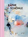 Käthe Schönle - Lisa Ortner-Kreil ; Aline Lara Rezende ; Paula Watzl - 9783991532194