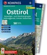 KOMPASS Wanderführer Osttirol, Venediger- und Glocknergruppe, Defereggental, Lienzer Dolomiten, 50 Touren mit Extra-Tourenkarte - Mark Zahel - 9783991545682