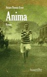 Anima - Jürgen-Thomas-Ernst - 9783992000272