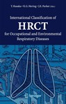 International Classification of HRCT for Occupational and Environmental Respiratory Diseases - Yukinori Kusaka ; Kurt G. Hering ; John E. Parker - 9784431239246