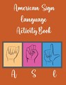 American Sign Language Activity Book - Cristie Publishing - 9784609440405
