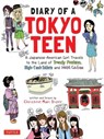 Diary of a Tokyo Teen - Christine Mari Inzer - 9784805313961