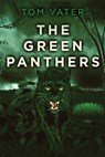 The Green Panthers - VATER,  Tom - 9784824150011