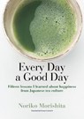 Every Day a Good Day - Noriko Morishita - 9784866580623