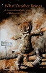 What October Brings - Brian M Sammons ; John Shirley - 9784902075908
