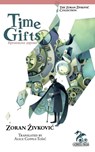 Time Gifts - Zoran Zivkovic - 9784908793103