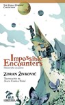 Impossible Encounters - Zoran Zivkovic - 9784908793127