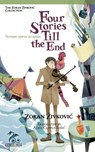 Four Stories Till the End - ZIVKOVIC,  Zoran - 9784908793172