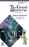The Grand Manuscript - Zoran Zivkovic - 9784908793264