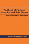 Textbook of Machine Learning and Data Mining - Hiroshi Mamitsuka - 9784991044502