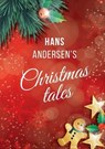 Hans Andersen's Christmas tales - ANDERSEN,  Hans - 9785519491006