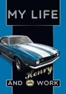 My Life and Work An Autobiography of Henry Ford - FORD,  Mrs Henry - 9785519510455