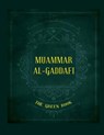 Gaddafi's The Green Book - AL-GADDAFI,  Muammar - 9785584598235