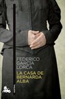La Casa de Bernarda Alba (Obra de Teatro) / The House of Bernarda Alba (a Play) - Federico García Lorca - 9786070740718