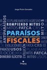 Paraísos fiscales: rompiendo mito - Jorge Picón Gonzales - 9786124826528