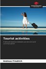 Tourist activities - Andreas Friedrich - 9786209821806
