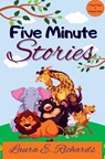 Five Minute Stories - Laura E. Richards - 9786256004429
