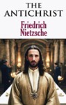 The Antichrist - Friedrich Nietzsche - 9786256310315